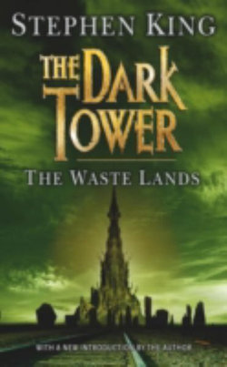 The Dark Tower III: The Waste Lands