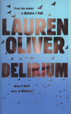 Delirium (Delirium Trilogy 1)