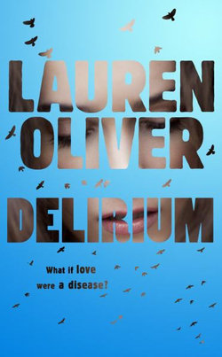 Delirium (Delirium Trilogy 1)