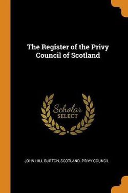 The Register of the Privy Council of Scotland