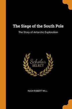 The Siege of the South Pole
