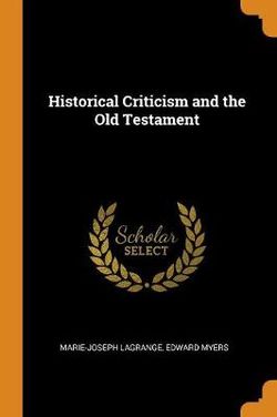 Historical Criticism and the Old Testament