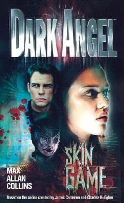 Dark Angel: Skin Game