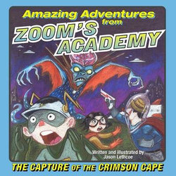 Amazing Adventures from Zoom's Academy