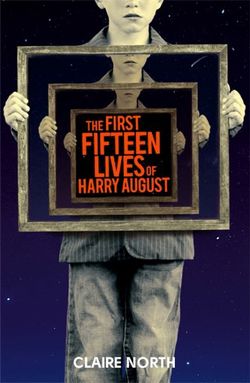 The First Fifteen Lives of Harry August