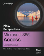 New Perspectives MicrosoftA (R) 365A (R) AccessA (R) Comprehensive, First Edition
