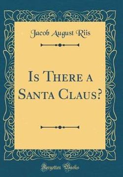 Is There a Santa Claus? (Classic Reprint)