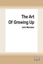 The Art Of Growing Up