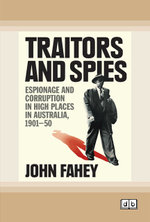 Traitors and Spies