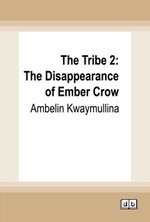 The Tribe 2: The Disappearance of Ember Crow