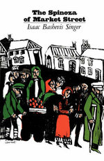 The Spinoza of Market Street and Other Stories