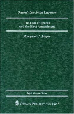 The Law of Speech and the First Amendment