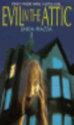 Evil in the Attic