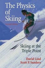 The Physics of Skiing The Physics of Skiing