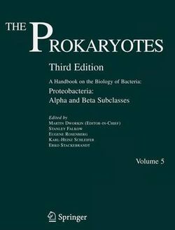 The Prokaryotes: Proteobacteria - Alpha and Beta Subclass v. 5