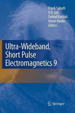 Ultra-Wideband, Short Pulse Electromagnetics 9