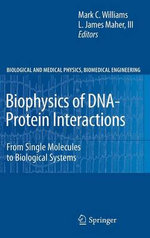 Biophysics of DNA-Protein Interactions