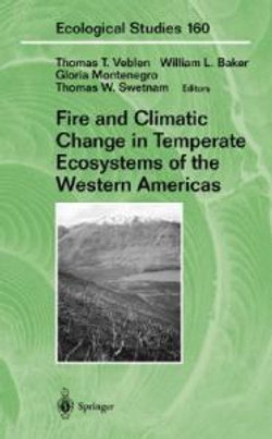 Fire and Climatic Change in Temperate Ecosystems of the Western Americas