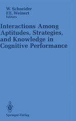 Interactions Among Aptitudes, Strategies, and knowledge in Cognitive Performance