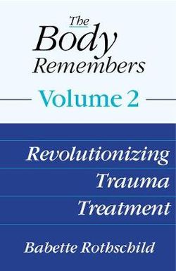 The Body Remembers Volume 2
