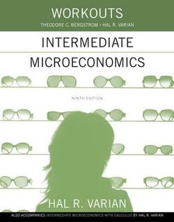 Workouts in Intermediate Microeconomics Workouts in Intermediate Microeconomics