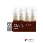 LexisNexis Case Summaries: Evidence for Common Law States (NT, Qld, SA & WA)