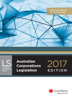 Australian Corporations Legislation 2017 edition