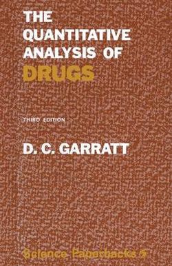The Quantitative Analysis of Drugs