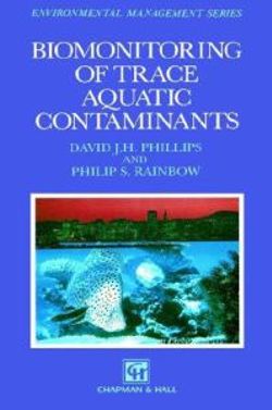 Biomonitoring of Trace Aquatic Contaminants