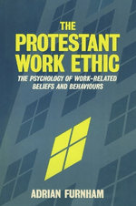 The Protestant Work Ethic