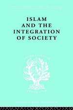 Islam and the Integration of Society