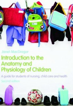 Introduction to the Anatomy and Physiology of Children Introduction to the Anatomy and Physiology of Children