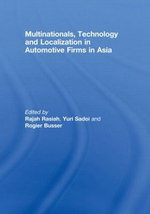 Multinationals, Technology and Localization in Automotive Firms in Asia