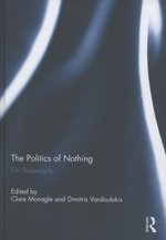 The Politics of Nothing