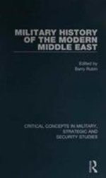 The Military History of the Modern Middle East