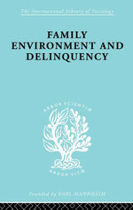 Family Environment and Delinquency
