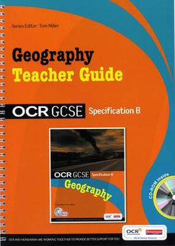 OCR GCSE Geography B: Teachers Guide with CD-ROM