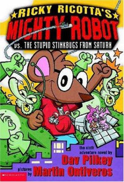 Ricky Ricotta's Mighty Robot: vs the Stupid Stinkbugs ...