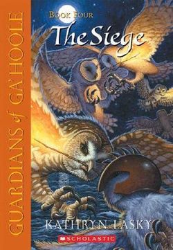 Guardians of Ga'Hoole: # 4 Siege