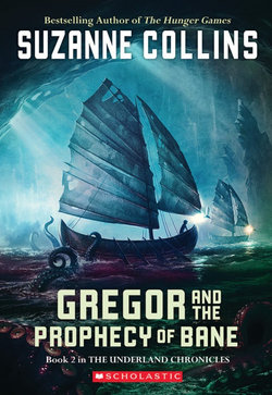 Underland Chronicles: #2 Gregor and the Prophecy of Bane