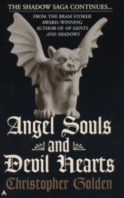 Angel Souls and Devil Hearts