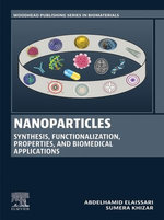 Nanoparticles: Synthesis, Functionalization, Properties, and Biomedical Applications