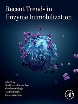 Recent Trends in Enzyme Immobilization