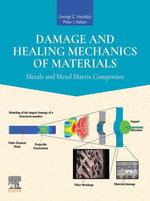 Damage and Healing Mechanics of Materials