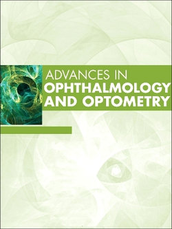 Advances in Ophthalmology and Optometry, 2024: Volume 9-1 Advances in Ophthalmology and Optometry, 2024: Volume 9-1