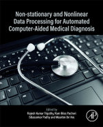 Non-Stationary and Nonlinear Data Processing for Automated Computer-Aided Medical Diagnosis