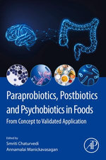 Paraprobiotics, Postbiotics and Psychobiotics in Foods