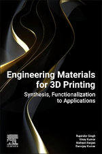Engineering Materials for 3D Printing