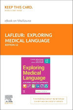 Exploring Medical Language - Elsevier eBook on Vitalsource (Retail Access Card): a Student-Directed Approach