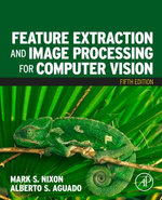 Feature Extraction and Image Processing for Computer Vision